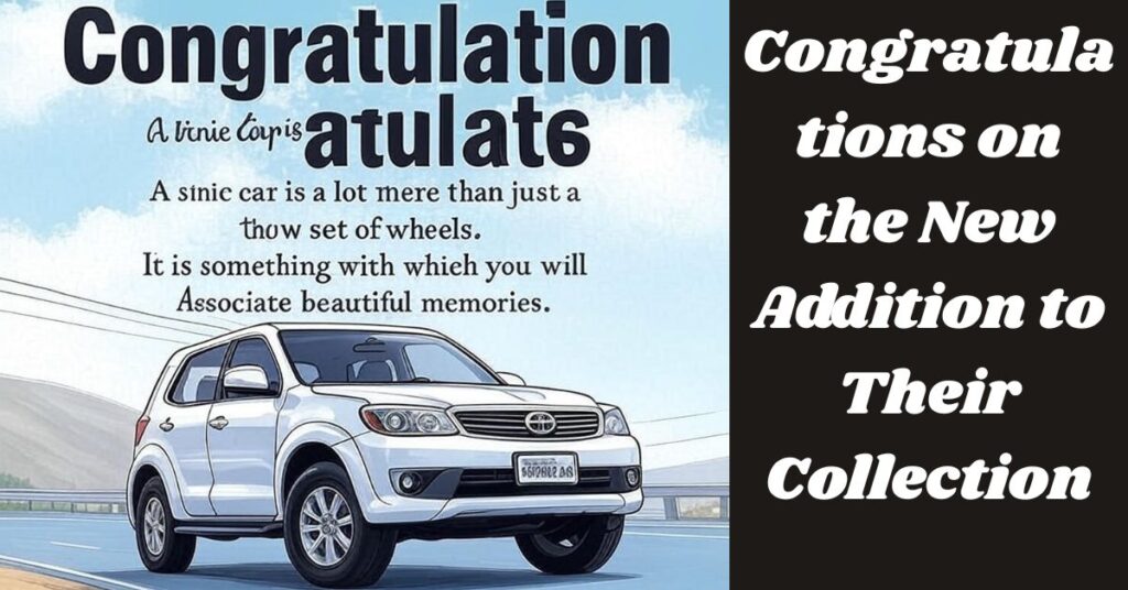 Congratulations on the New Addition to Their Collection