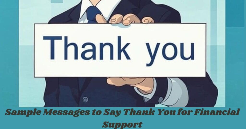 Sample Messages to Say Thank You for Financial Support