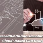 Hazevecad04 Online: Revolutionizing Cloud-Based CAD Design