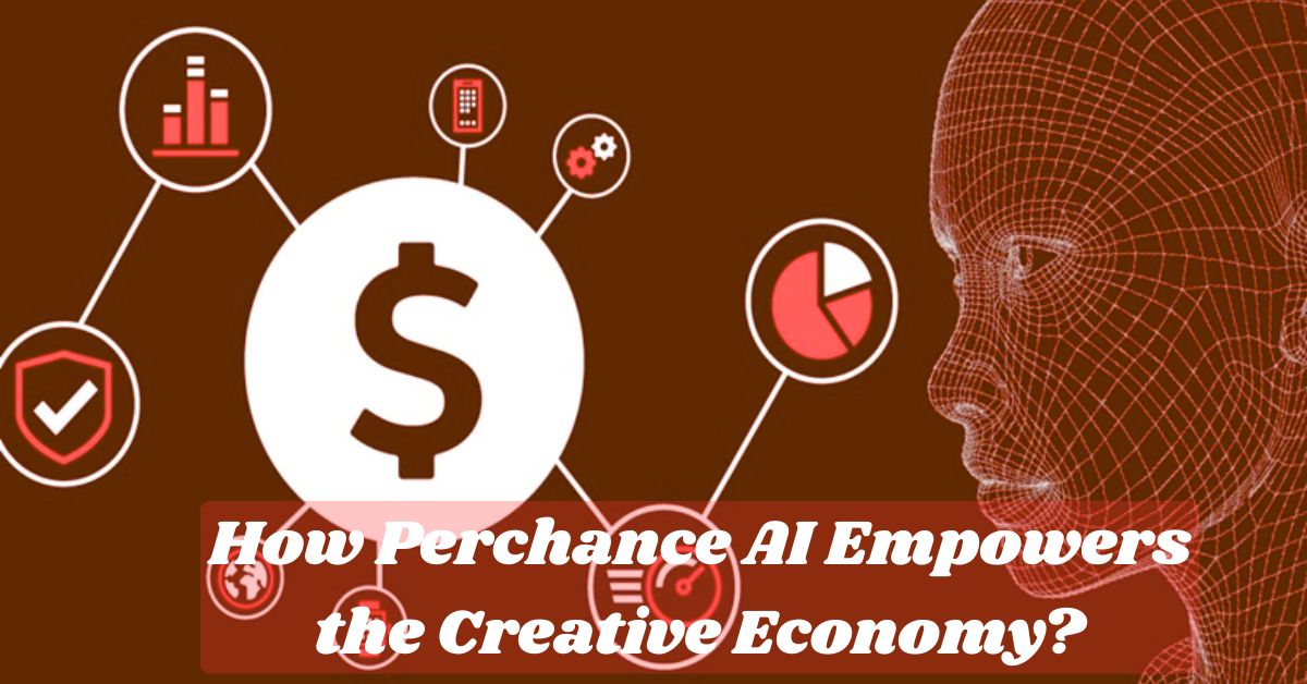 How Perchance AI Empowers the Creative Economy? How Perchance AI Empowers the Creative Economy?