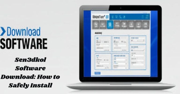 Sen3dkol Software Download: How to Safely Install